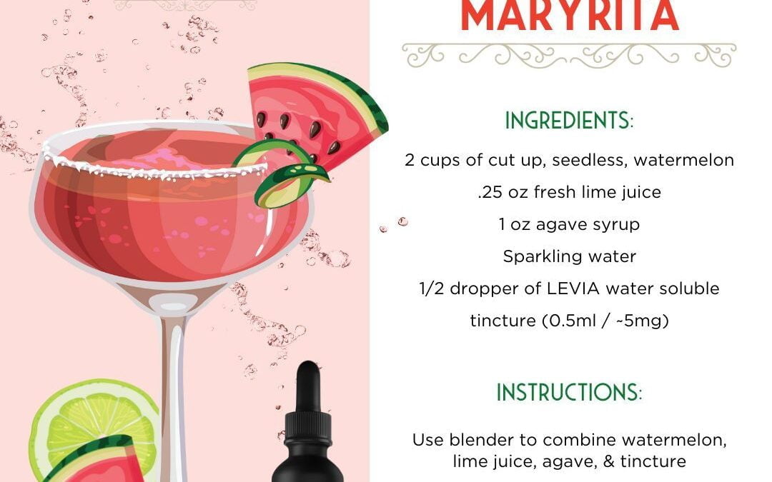 Get creative with our tinctures and try this refreshing Watermelon Maryrita this weekend! #leviabrands